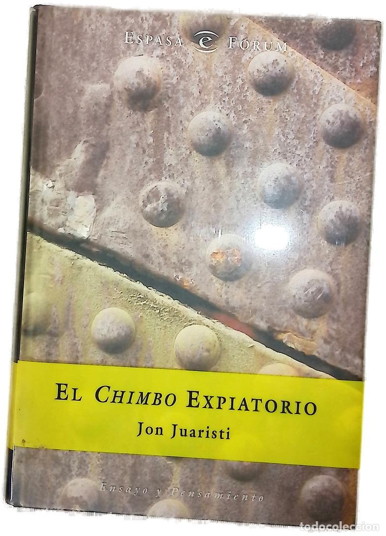 Libros: El chimbo expiatorio (la invenci&oacute;n de la tradici&oacute;n bilbaina, 1876-1939)