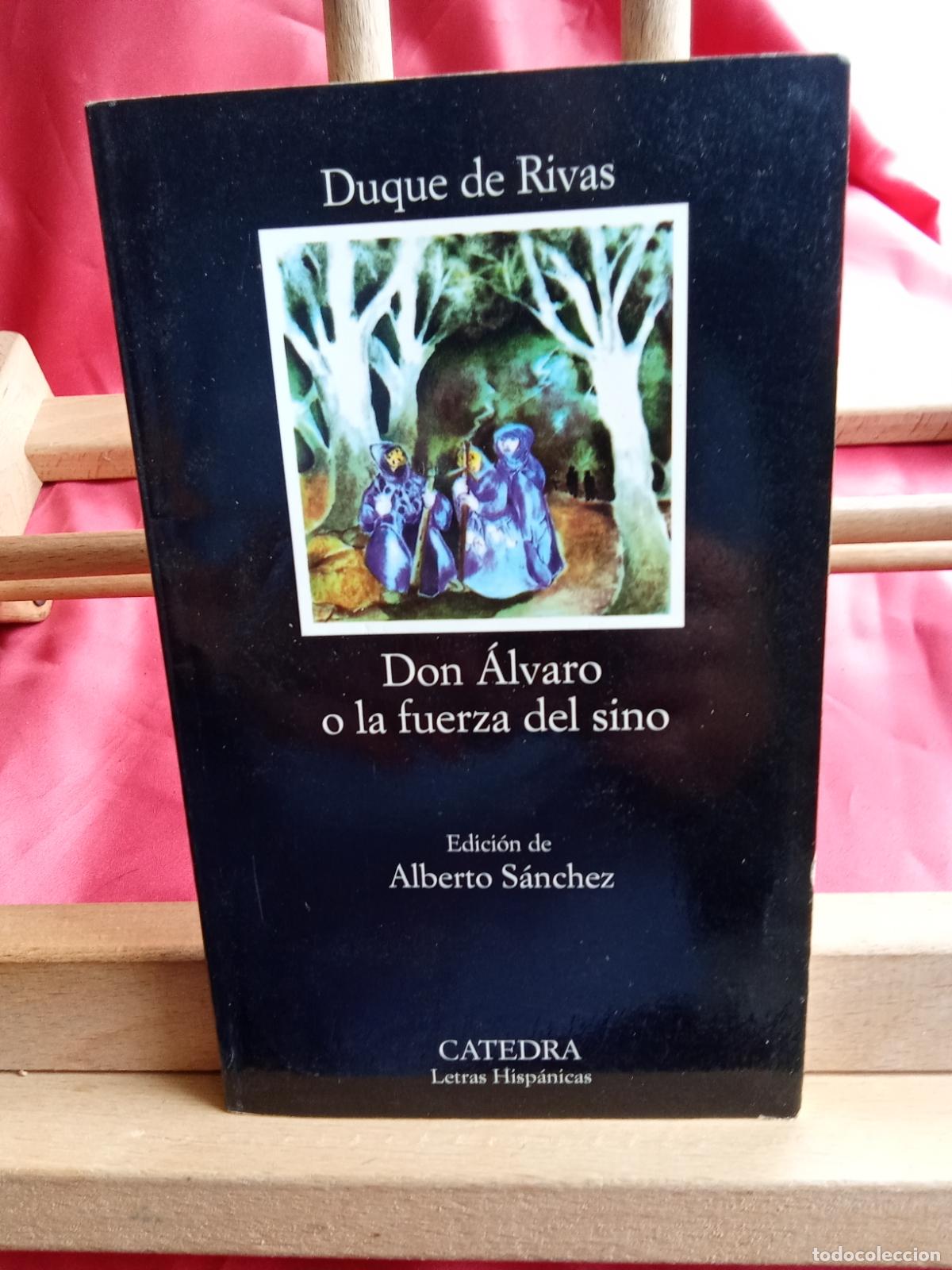 Libros: Don &Aacute;lvaro o la fuerza del sino. Duque de Rivas L.9309-939