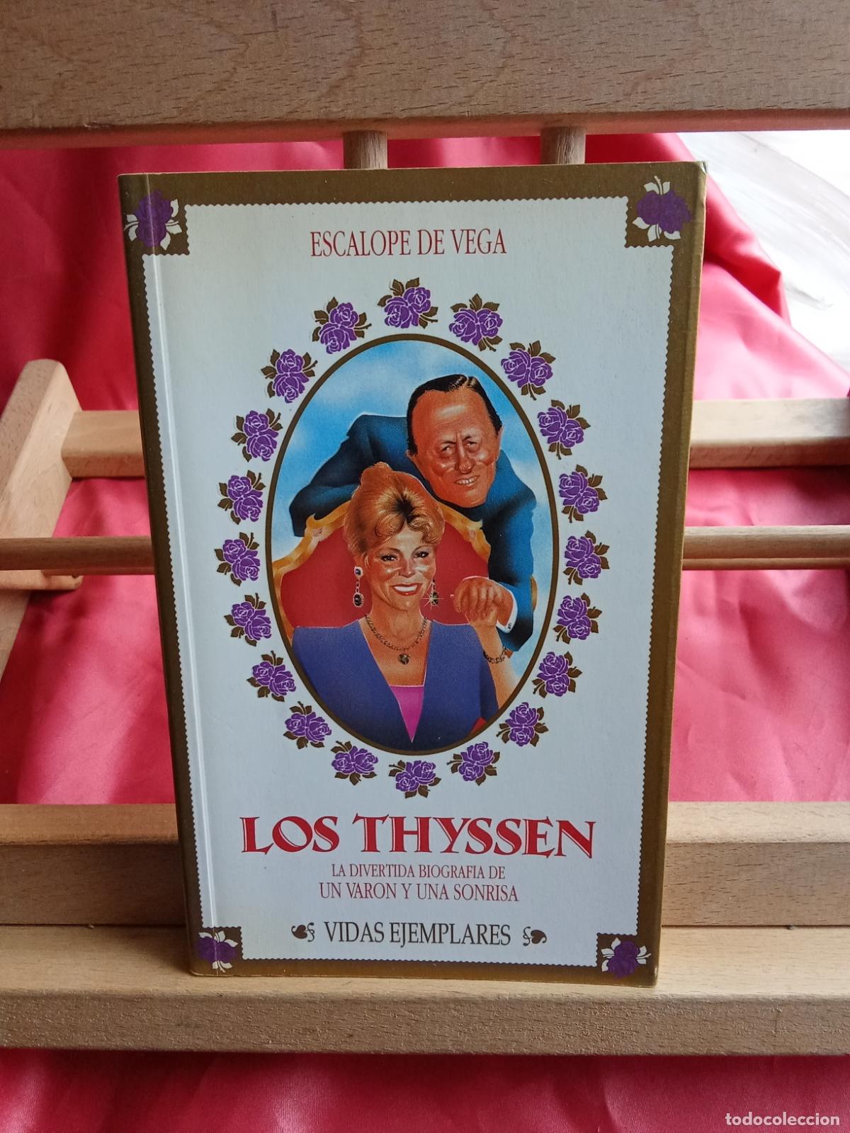 Libros: Los Thyssen. Escalope de Vega L.9309-948