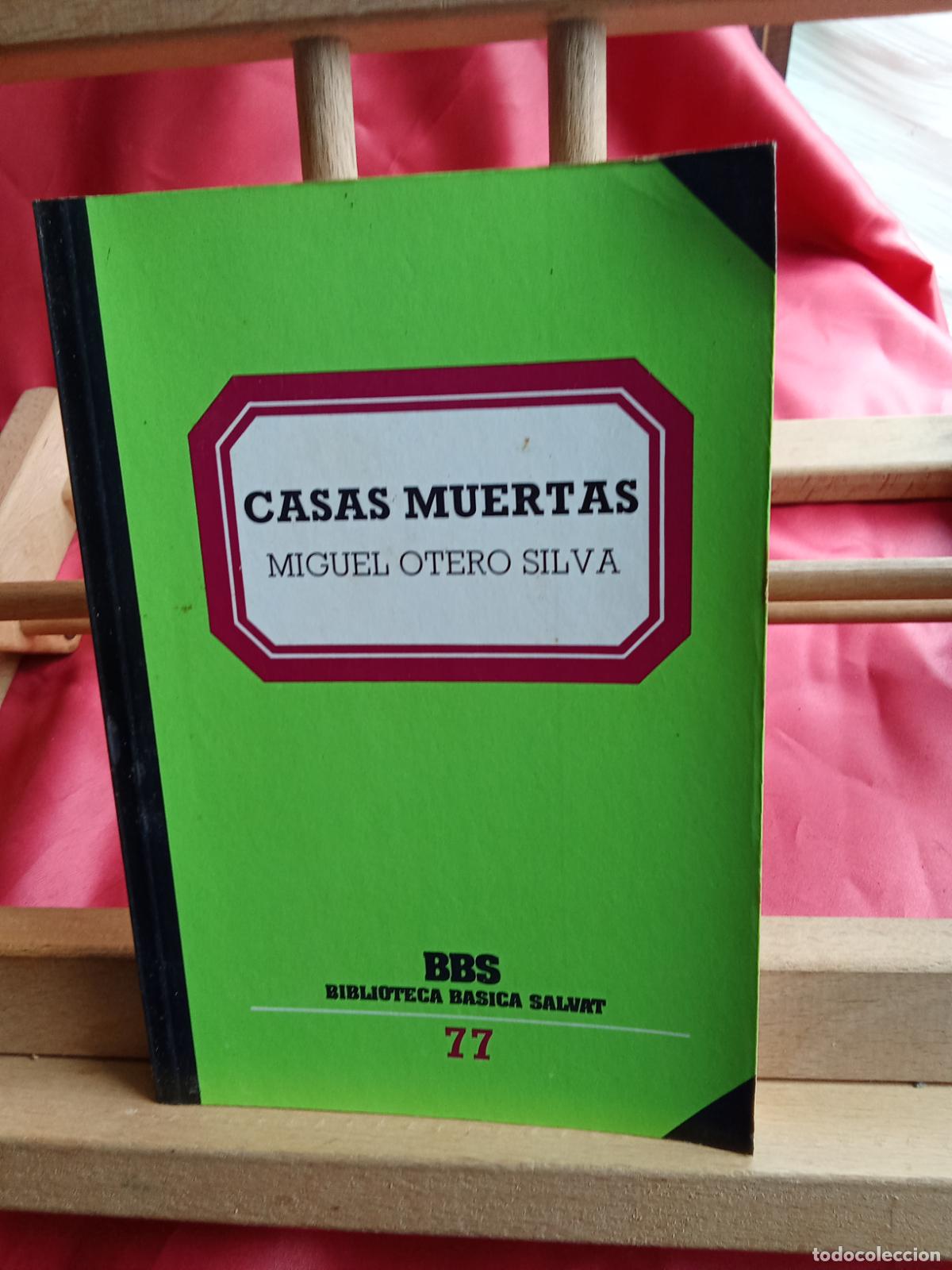 Libros: Casas muertas. Miguel Otero Silva L.9309-953