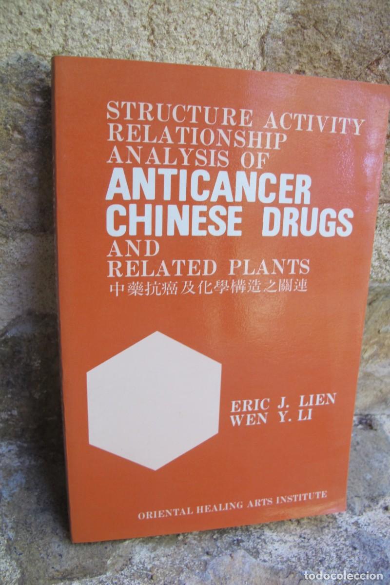 Libros: ANTICANCER CHINESE DRUGS AND RELATED PLANTS. ERIC J. LIEN, WEN Y. LI. EN INGLES