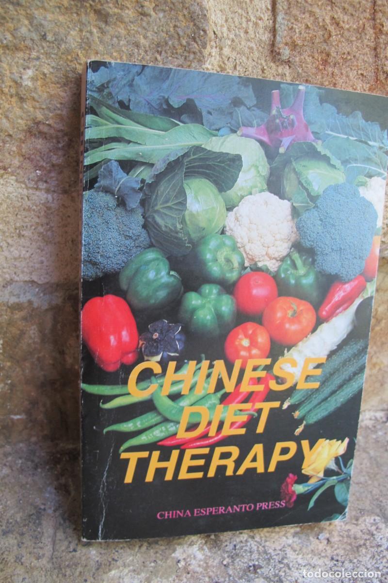 Libros: CHINESE DIET THERAPY. CHINA ESPERANTO PRESS. EN INGLES. TERAPIA DIETA CHINA