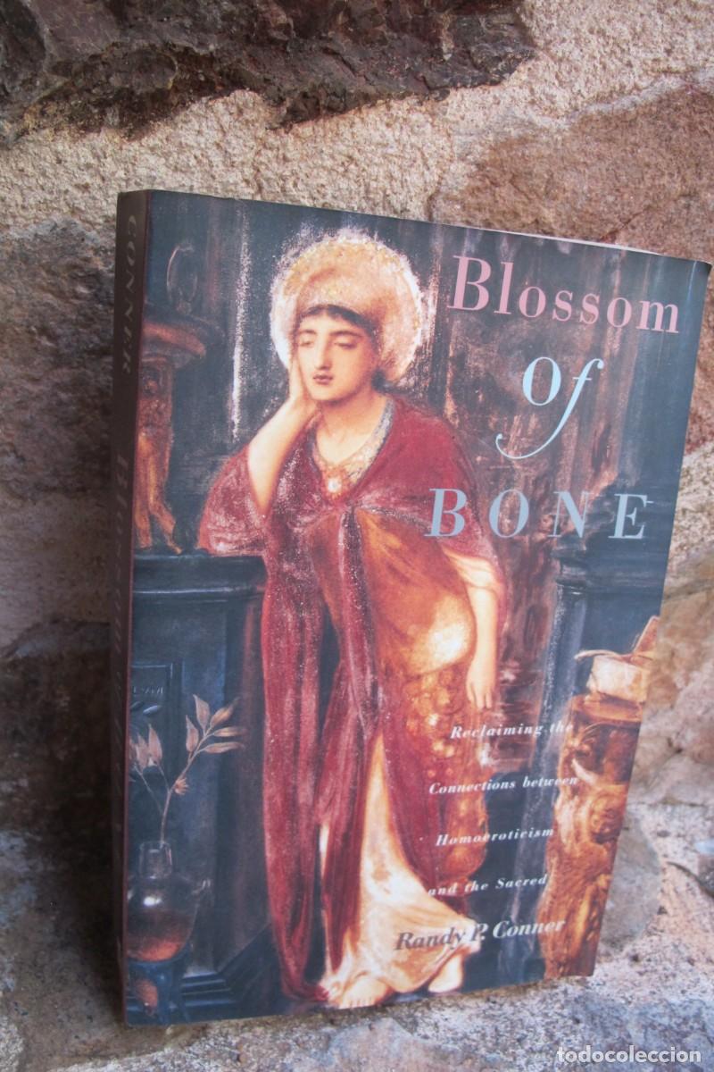 Libros: BLOSSOM OF BONE. RANDY P. CONNER. EN INGLES