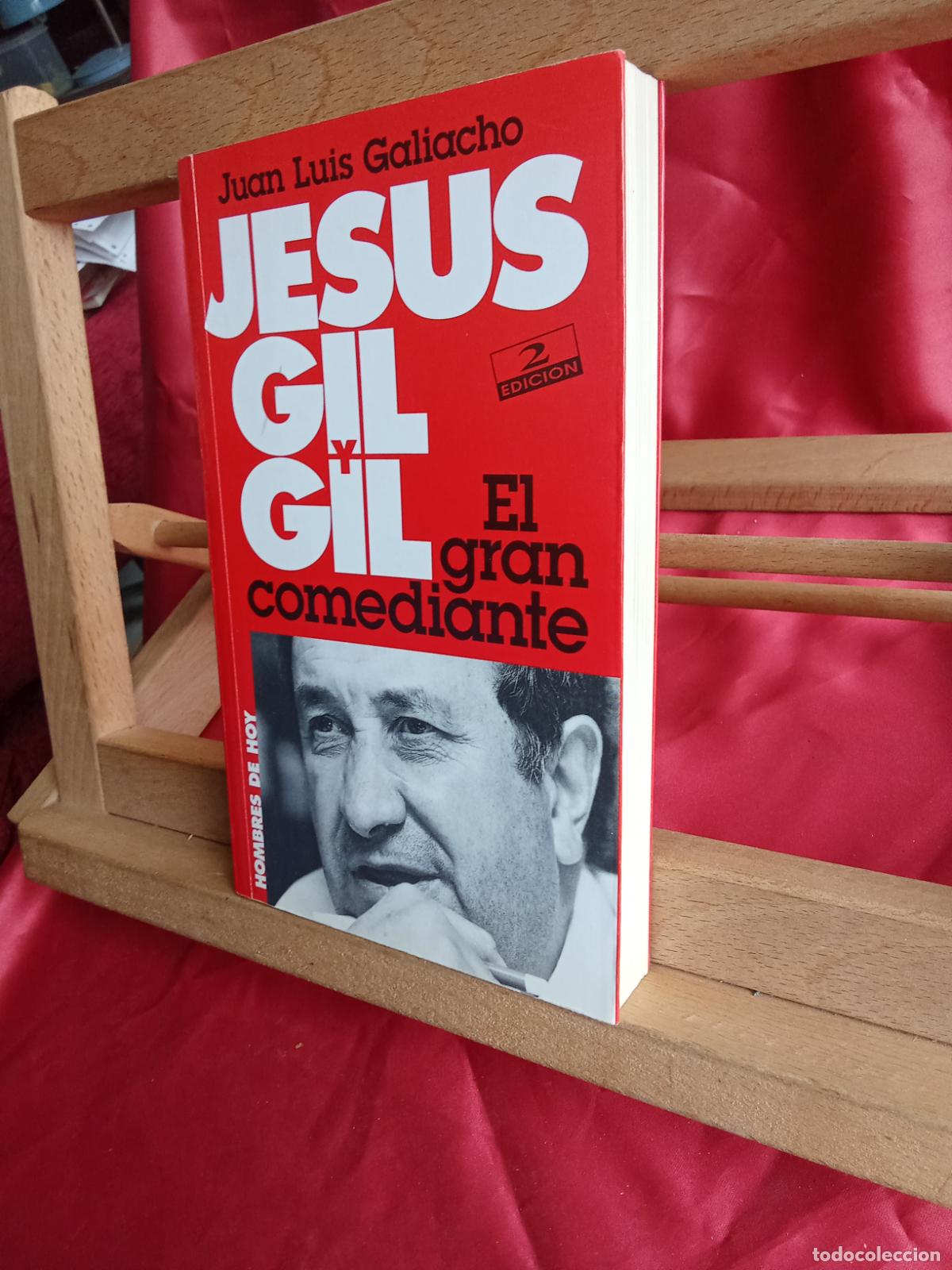 Libros: Jes&uacute;s Gil y Gil. Juan Luis Galiacho L.9309-967 - Foto 2