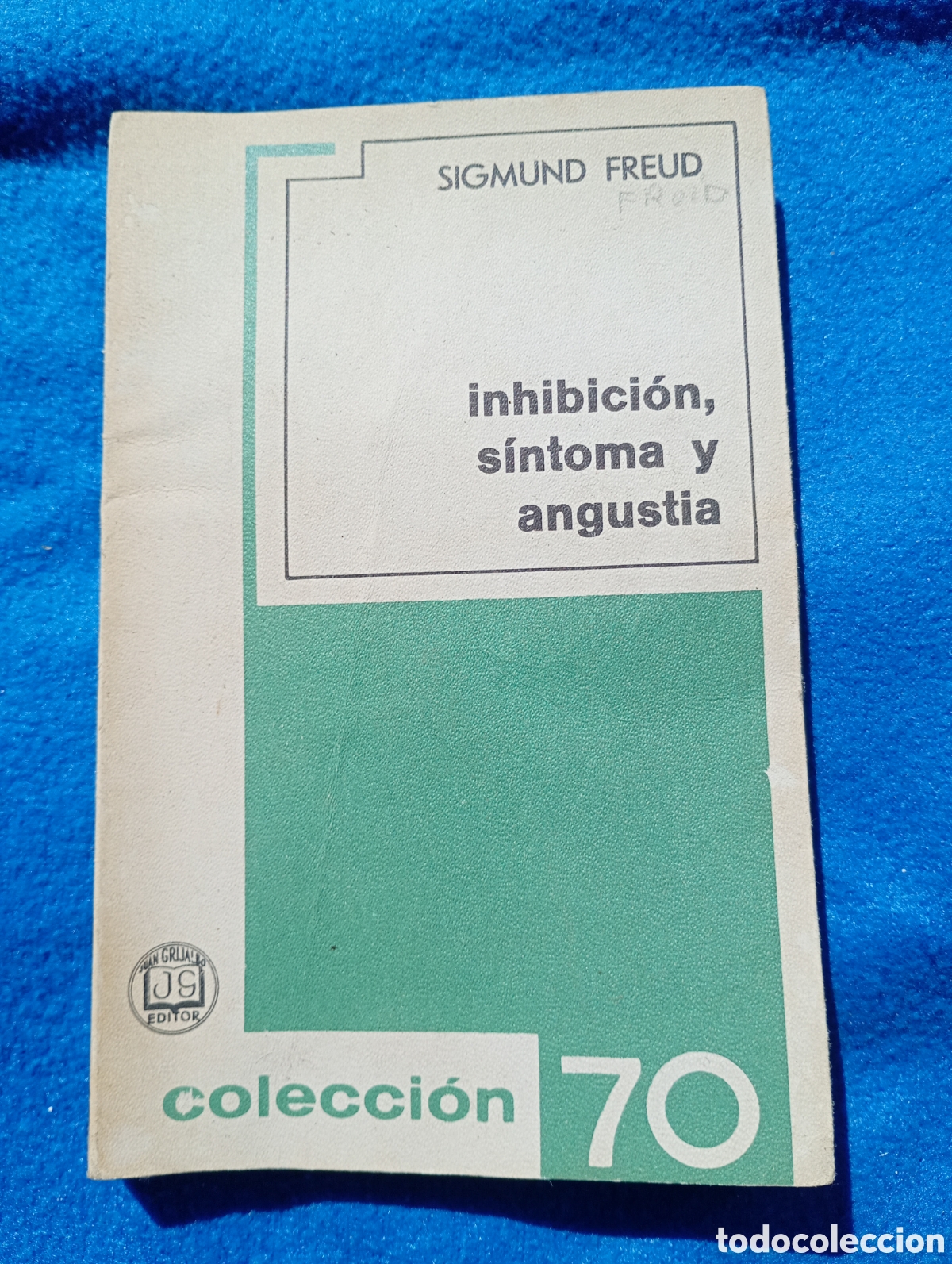 Libros: Inhibici&oacute;n s&iacute;ntoma angustia sigmund freud