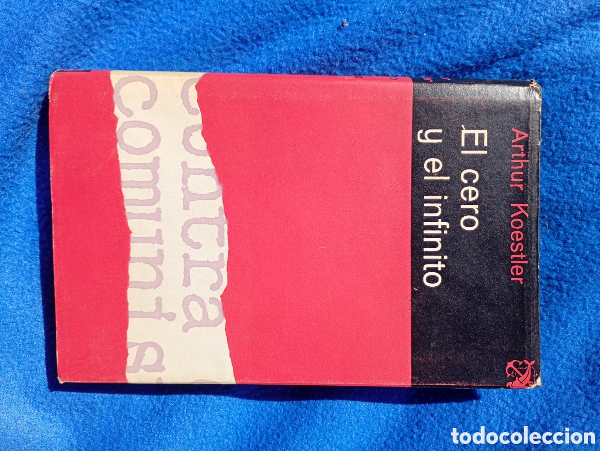 Libros: El cero y el infinito Arthur koestler