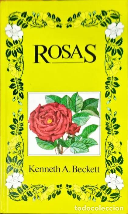books: Rosas - BECKETT, KENNETH A.