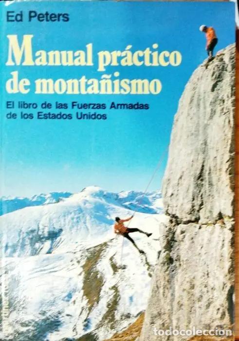 B&uuml;cher: Manual pr&aacute;ctico de monta&ntilde;ismo - PETERS, ED
