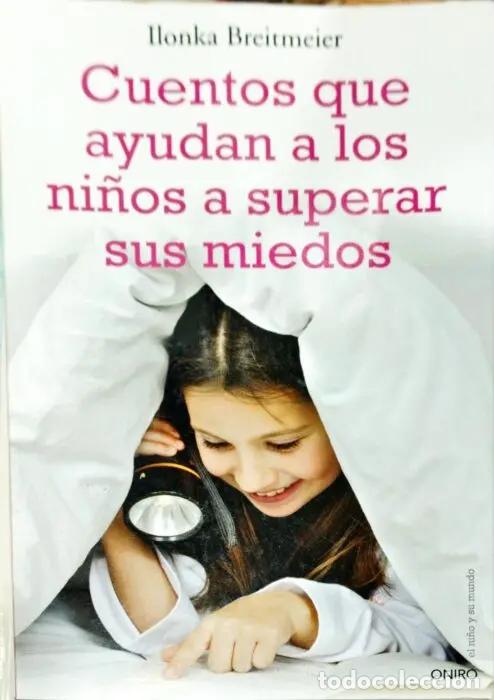 Libros: Cuentos que ayudan a los ni&ntilde;os a superar sus miedos - BREITMEIER, ILONKA
