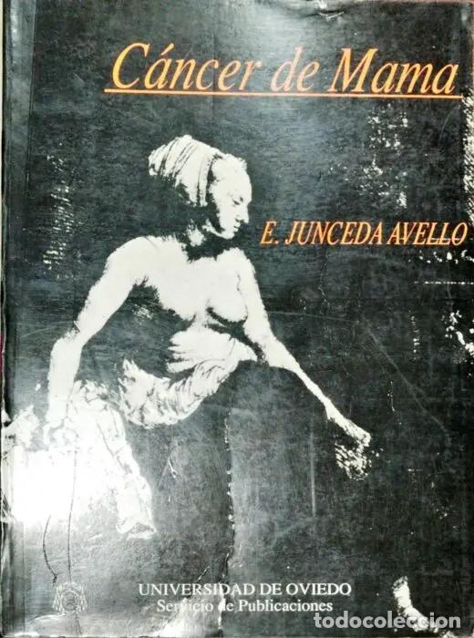 Libros: C&aacute;ncer de mama - JUNCEDA AVELLO, E.