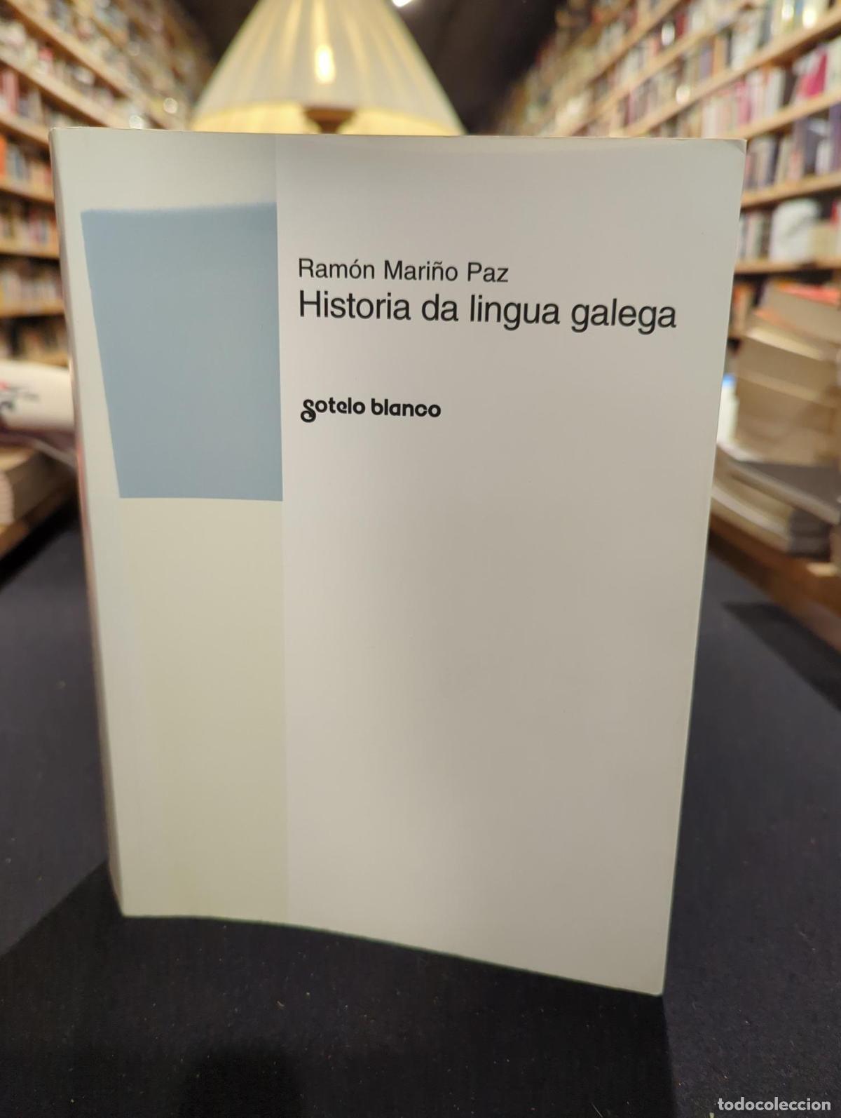 Libros: Historia da lingua galega - Ram&oacute;n Mari&ntilde;o Paz