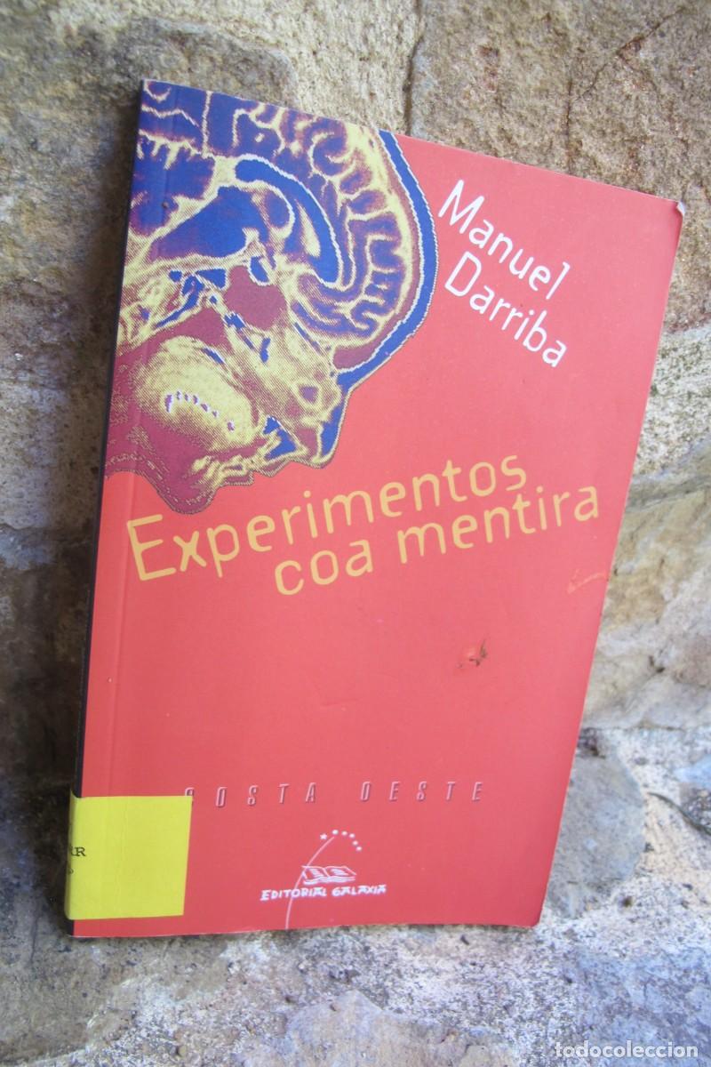 Libros: EXPERIMENTOS COA MENTIRA. MANUEL DARRIBA. GALEGO GALLEGO - Foto 1