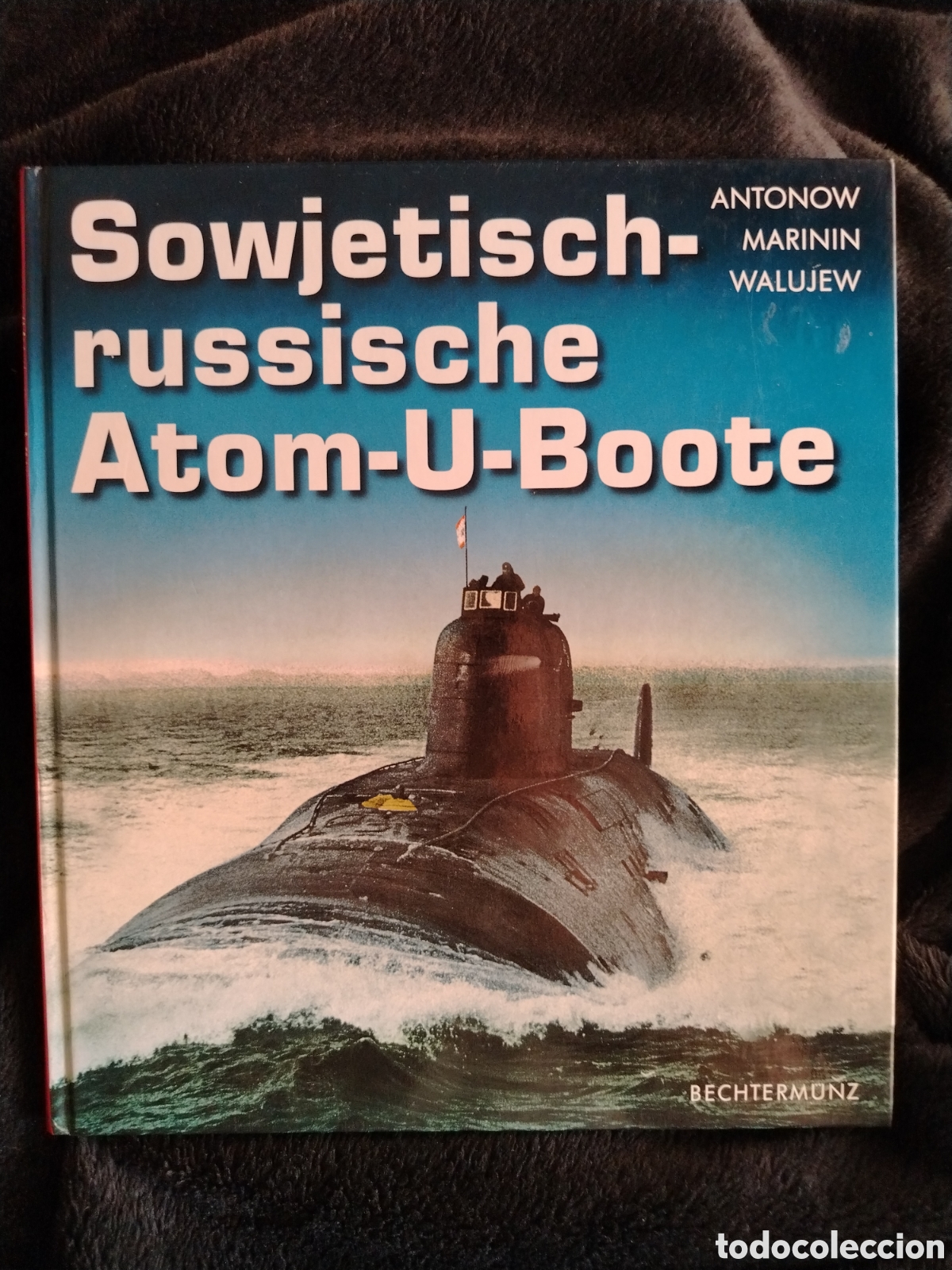 B&uuml;cher: Submarinos At&oacute;micos Sovi&eacute;ticos - en idioma alem&aacute;n