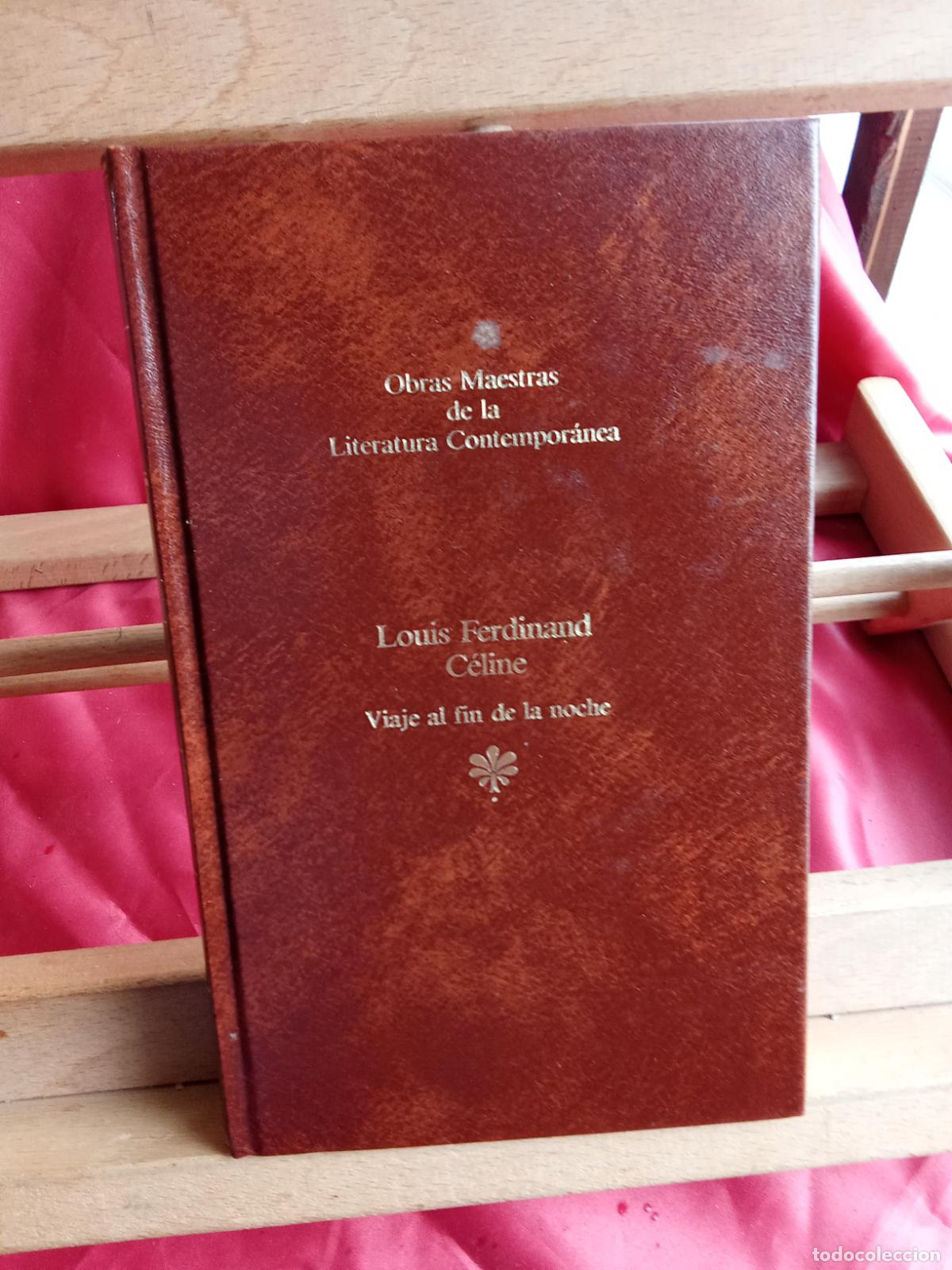 Libros: Viaje al fin de la noche. Louis Ferdinand C&eacute;line L.36-1598