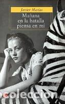 Libros: Manana en la batalla piensa en mi / Tomorrow in Battle Think on Me (Spanish Edition) - Marias, Javie