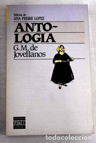 Libros: Antolog&iacute;a - Gaspar Melchor de Jovellanos