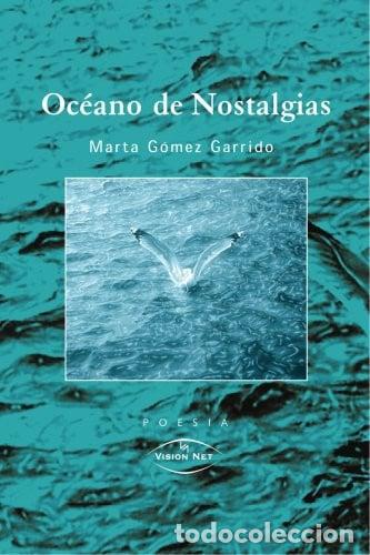 Libros: Oc&eacute;ano de nostalgias
