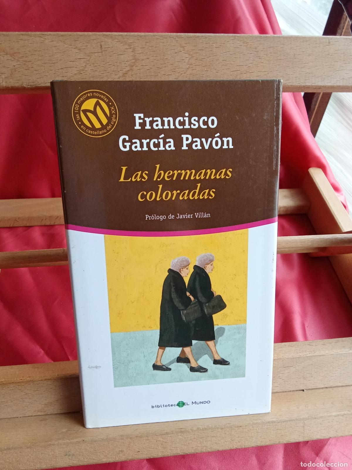 Libros: Las hermanas coloradas. Francisco Garc&iacute;a Pav&oacute;n L.36-1609