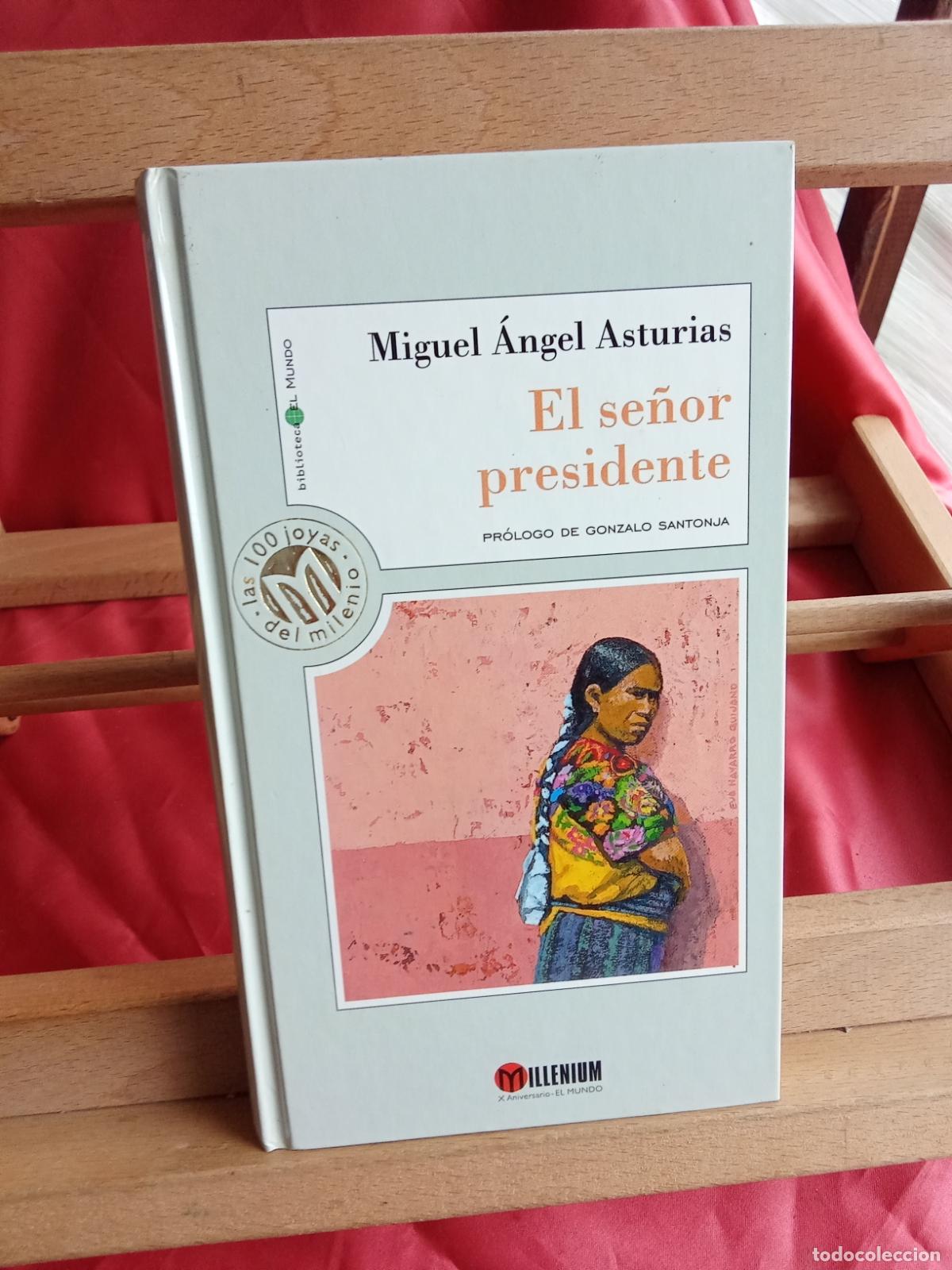 Libros: El se&ntilde;or presidente. Miguen &Aacute;ngel Asturias L.36-1613