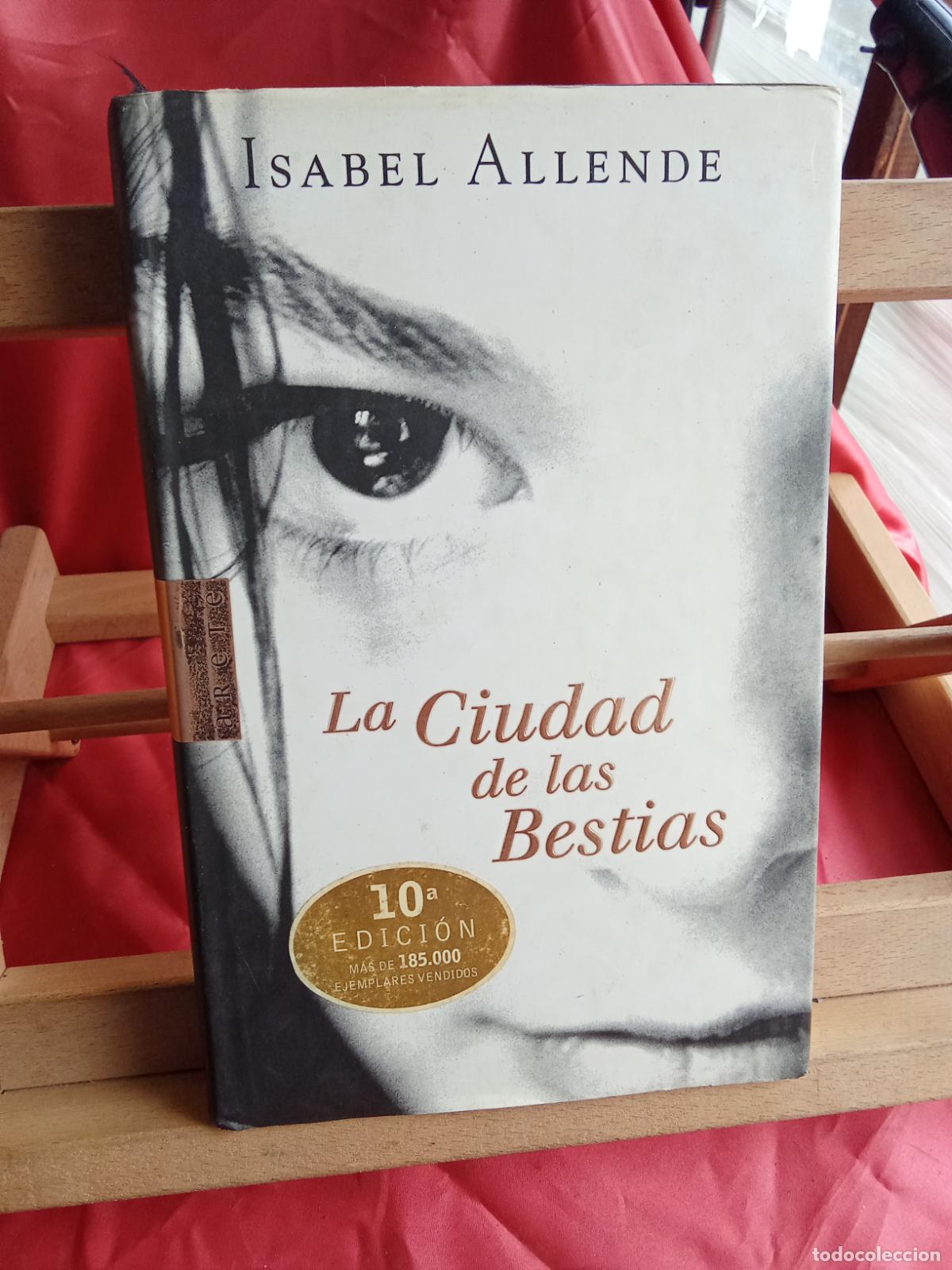 Libros: La ciudad de las bestias. Isabel Allende L.36-1616