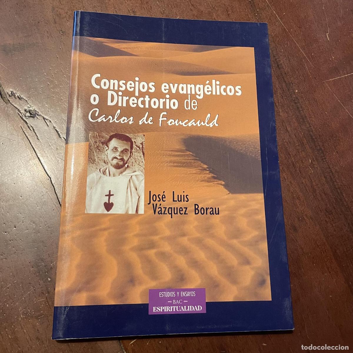 Libros: Consejos evang&eacute;licos o Directorio de - Carlos de Foucauld