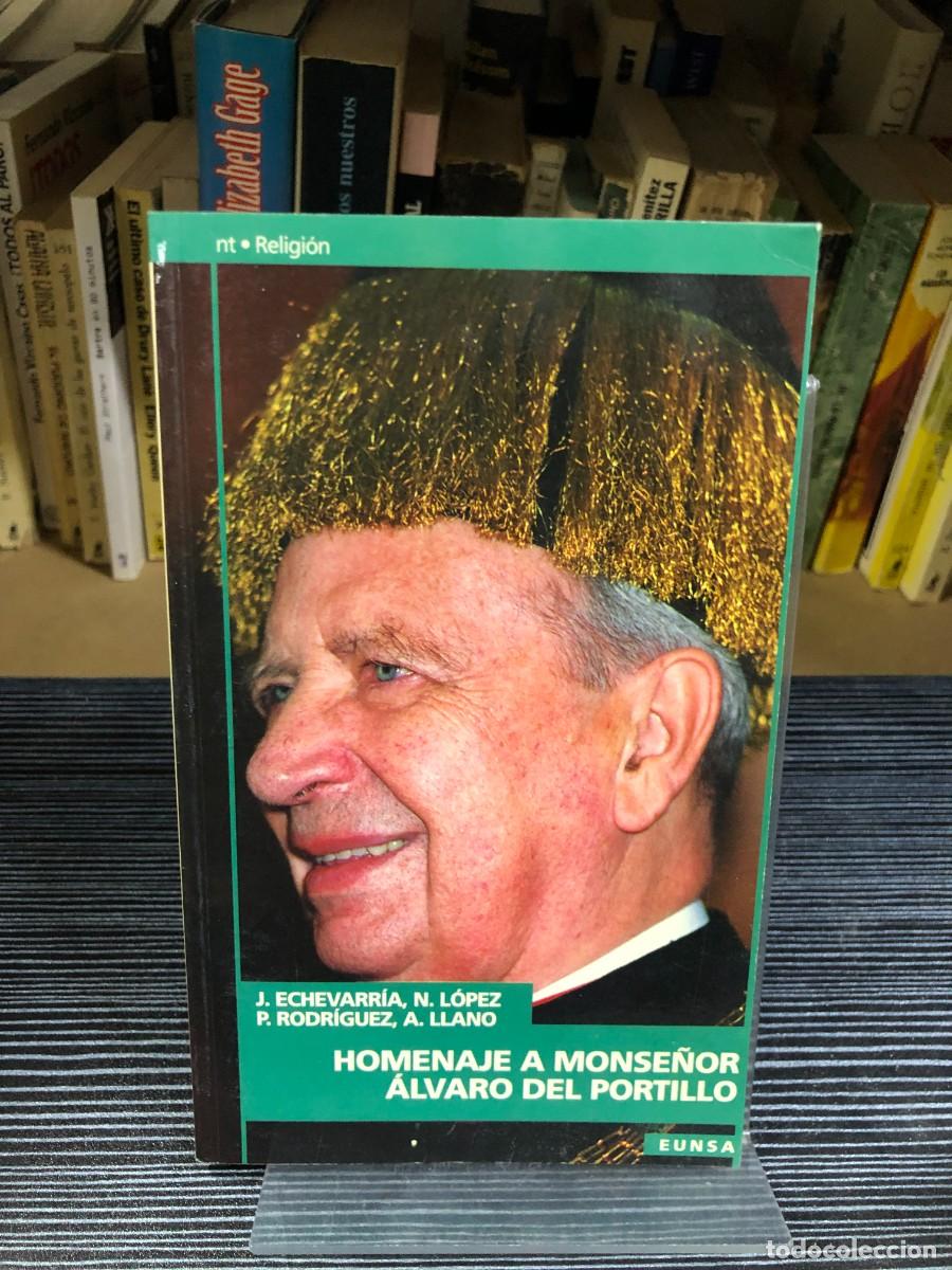 Libros: Homenaje a Monse&ntilde;or &Aacute;lvaro del Portillo J. Echevarr&iacute;a, N. L&oacute;pez, P. Rodr&iacute;guez, A. Llano
