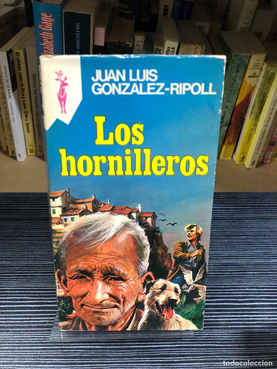 Libros: Los Hornilleros Juan Luis Gonz&aacute;lez-Ripoll