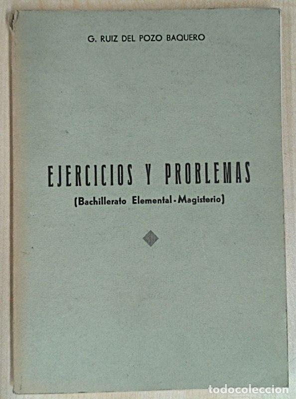 Libros: EJERCICIOS Y PROBLEMAS. (Bachillerato Elemental - Magisterio)