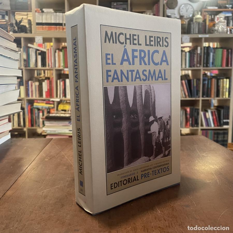 books: El &Aacute;frica fantasmal. De Dakar a Yibuti (1931-1933) - Michel Leiris