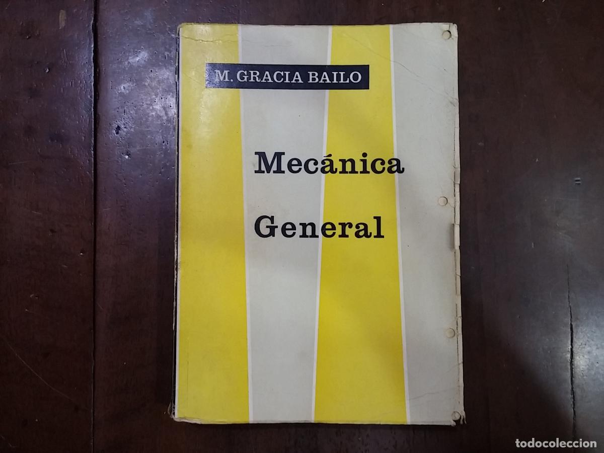 Libri di seconda mano: Mec&aacute;nica general. I Curso de Perito Industrial Mec&aacute;nico - Manuel Gracia Bailo