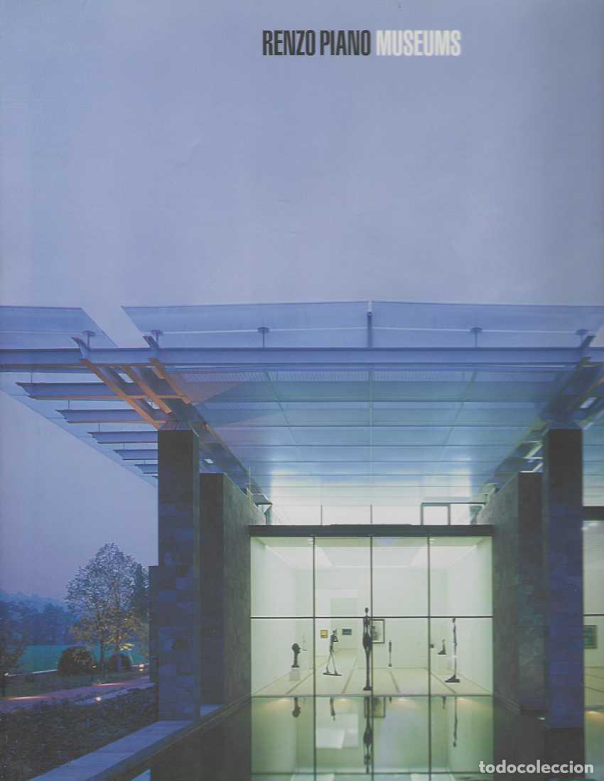 B&uuml;cher: RENZO PIANO. MUSEUMS. Essay by Victoria Newhouse. - Piano, Renzo.