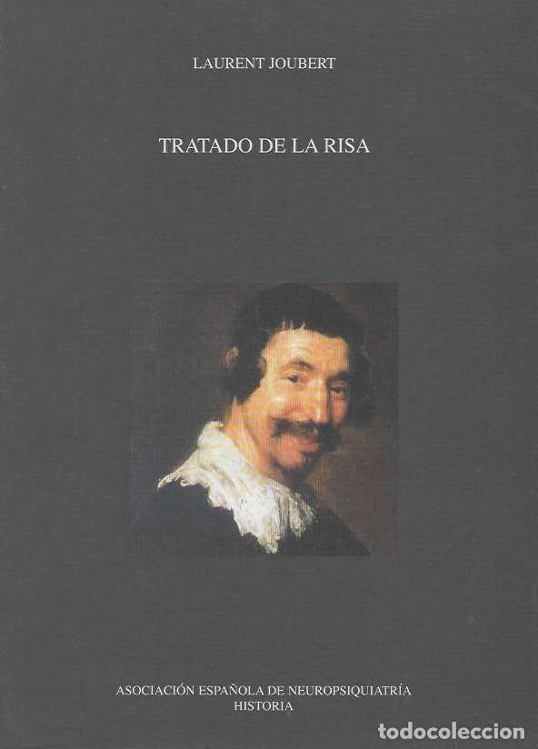 B&uuml;cher: TRATADO DE LA RISA. - JOUBERT, Laurent.