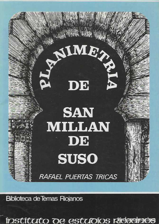 books: PLANIMETRIA DE SAN MILLAN DE SUSO. - PUERTAS TRICAS, Rafael.