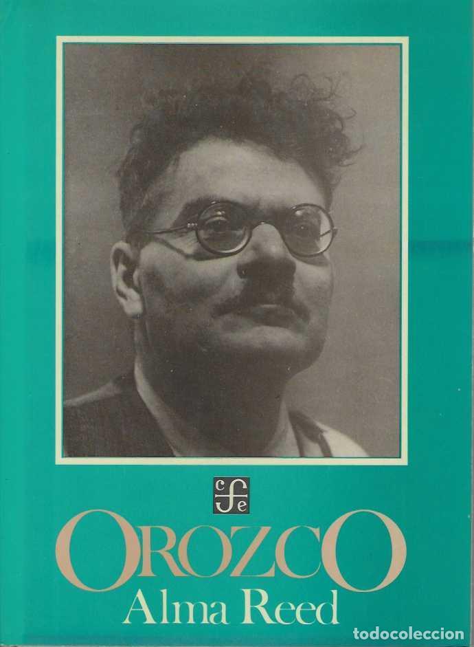 Libri di seconda mano: OROZCO. Traducci&oacute;n de Jes&uacute;s Amaya Topete. - REED, Alma.