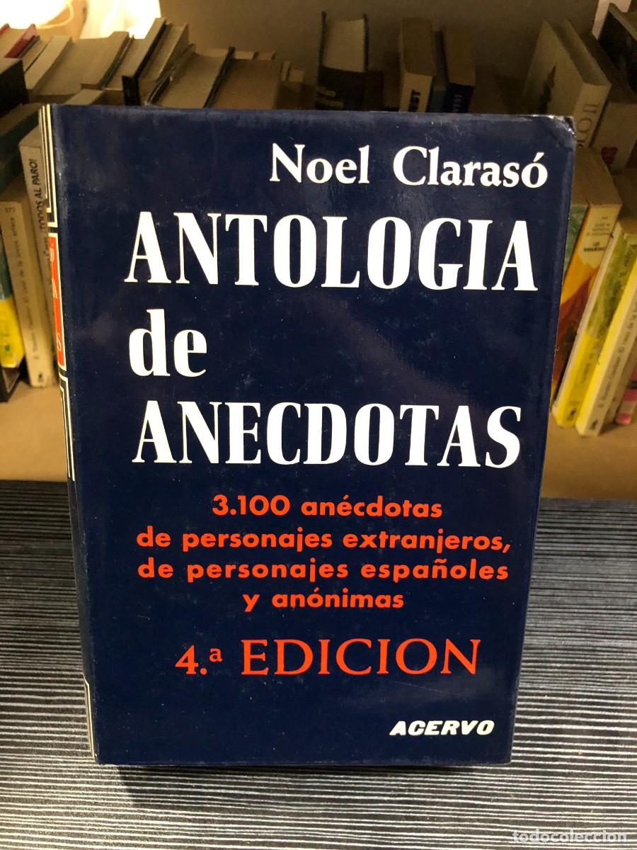 Libros: Antolog&iacute;a de An&eacute;cdotas Noel Claras&oacute; - Foto 1