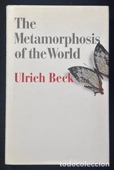 Libri di seconda mano: THE METAMORPHOSIS OF THE WORLD - BECK, Ulrich