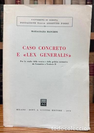 Libri di seconda mano: CASO CONCRETO E &rdquo;LEX GENERALIS&rdquo;. Per lo studio della tecnica e della politica normativa da Cons... -