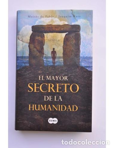 Libri di seconda mano: El mayor secreto de la humanidad - PABLO, Mois&eacute;s de y RUIZ, Joaquim