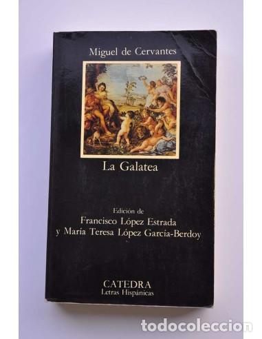 Livros em segunda m&atilde;o: La Galatea - CERVANTES SAAVEDRA, Miguel de?