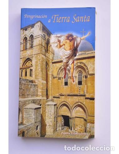 books: Peregrinaci&oacute;n a Tierra Santa - PADRES FRANCISCANOS