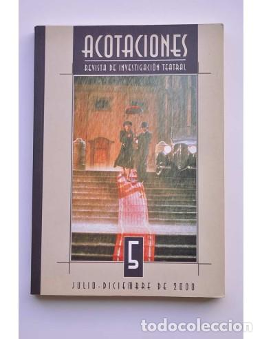 B&uuml;cher: Acotaciones. Revista de investigaci&oacute;n teatral. N&ordm; 5. Julio-diciembre, 2000 - RESAD (Real Escuela Sup