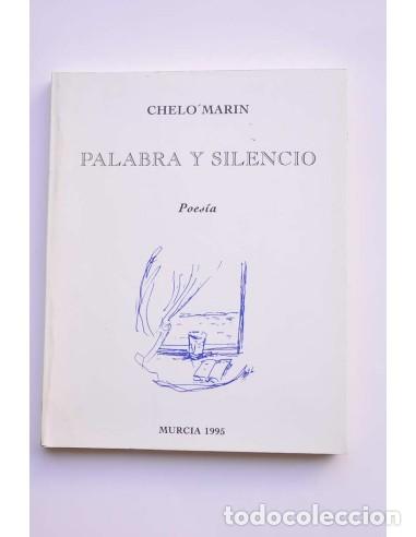 B&uuml;cher: Palabra y silencio. Poes&iacute;a - MAR&Iacute;N, Chelo