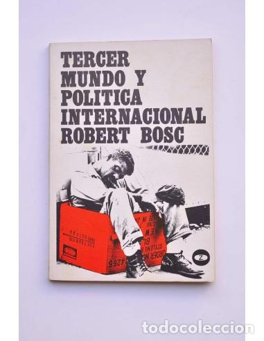 B&uuml;cher: Tercer Mundo y pol&iacute;tica internacional - BOSC, Robert