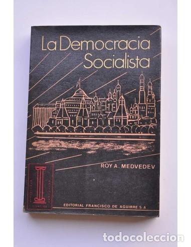 Libros: La democracia socialista - MEDVEDEV, Roy A. - Foto 1