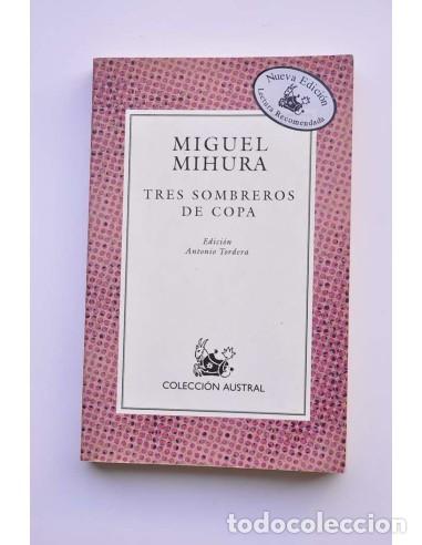 books: Tres sombreros de copa - MIHURA, Miguel