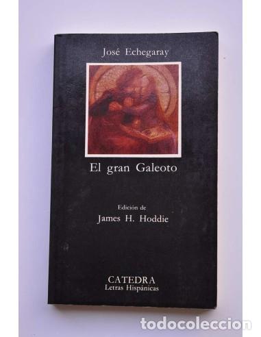 Libros: El gran galeoto - ECHEGARAY, Jos&eacute; - Foto 1