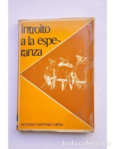 Libros: Introito a la esperanza - MARTINEZ-MENA, Alfonso - Foto 1