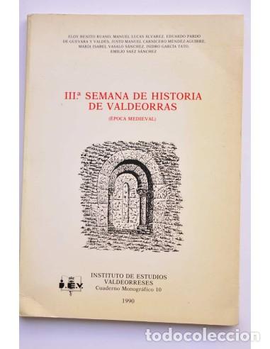 Libros: III&ordf; Semana de Historia de Valdeorras (&Eacute;poca medieval) - AUTORES VARIOS