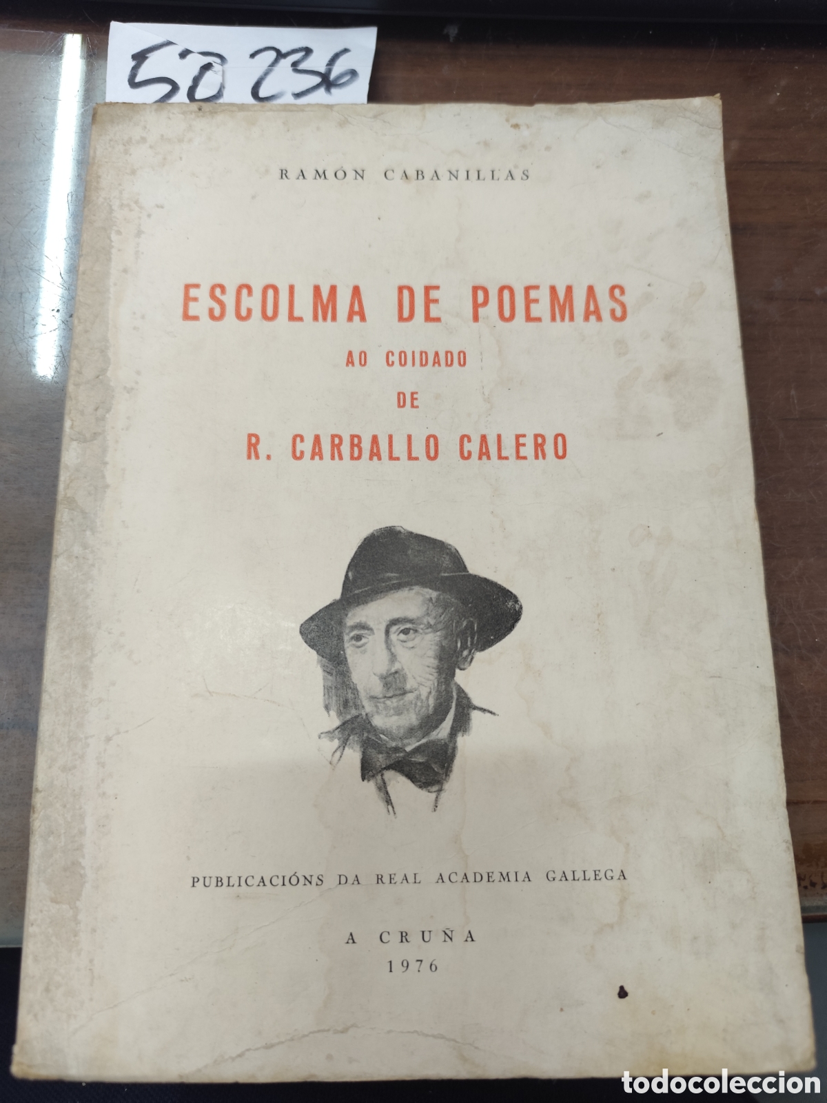 Livros em segunda m&atilde;o: ESCOLAM DE POEMAS AO COIDADO DE R. CARBALLO CALERO. Galcia - CABANILLAS,Ram&oacute;n