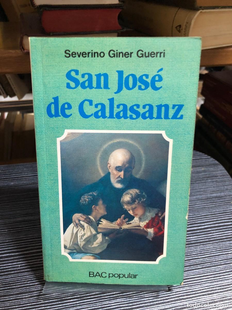 Libros: San Jos&eacute; de Calasanz Severino Giner Guerri